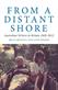 From a Distant Shore: Australian Writers in Britain 1820-2012